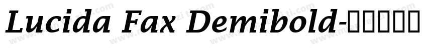 Lucida Fax Demibold字体转换